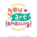 You are amazing